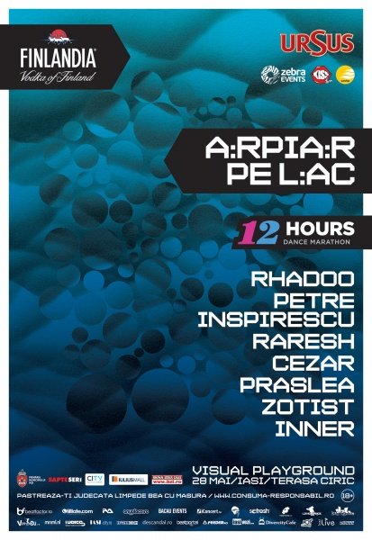 Sambata 28 Mai ARPIAR pe Lac @ 12 Hours Dance Marathon – Ciric Iasi