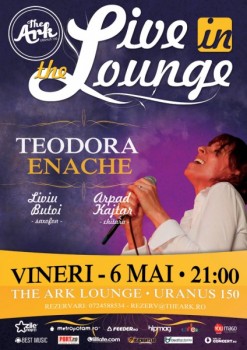 Concert Teodora Enache în Club The Ark din Bucureşti