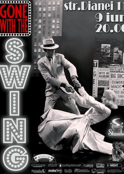 Gone with the Swing în Club Stamba din Bucureşti