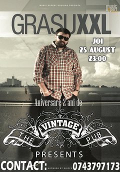 Aniversare 2 ani de Vintage, concert  Grasu XXL