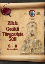 Zilele Cetatii Targoviste, 8 – 11 septembrie 2011