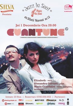 Silva Jazz la Soni – ep. 8 – Cuantune