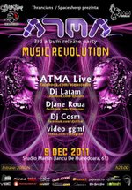 9 dec 2011 ATMA 3rd album releasy party – Music Revolution @ Studio Martin, Bucuresti (afis)