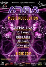 ATMA 3rd album release party – Music Revolution în Studio Martin din Bucureşti