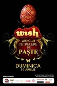 Petrecere de Pasti in Club Wish