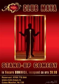 Stand Up Comedy Show în Club Maya din Bucureşti