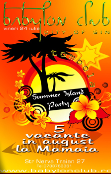 Summer Island Party in Babylon Club din Bucuresti