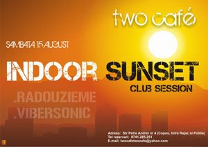 Indoor Sunset Club Session la Two Cafe din Iasi