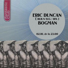 Eric Duncan & Bogman in Fantastic Club din Bucuresti