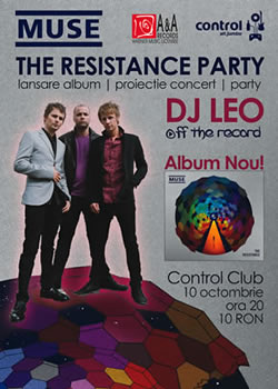 Muse The Resistance Party in Club Control din Bucuresti