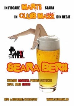 Seara Berii in Club Maxx din Bucuresti