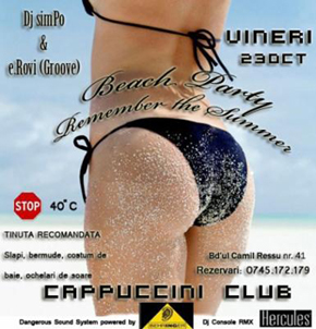Beach Party Remember the Summer in Cappuccini Club din Bucuresti