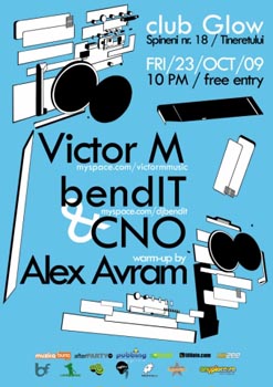 Victor M, BendIT & CNO in Club Glow din Bucuresti