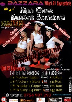 High Class Russian Standard la Bazzara Club din Arad