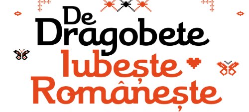 De Dragobete Iubeste Romaneste