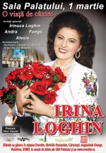Concert Irina Loghin la Sala Palatului din Bucureşti