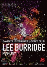Lee Burridge în Club Space din Bucureşti