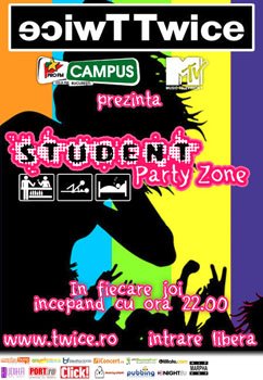 Twice Student Party Zone în Club Twice din Bucureşti