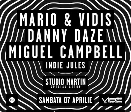 Danny Daze,Miguel Campbell, Mario Basanov, Vidis