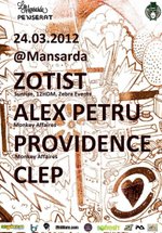 Zotist, Alex Petru, Providence şi Clep La Mansardă în Bucureşti