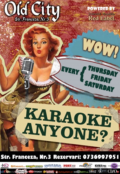 Saturday Karaoke Madness în Old City Franceză din Bucureşti