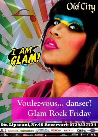 Voulez-vous…danser? Glam Rock Friday Party în Old City Lipscani din Bucureşti