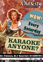 Saturday Karaoke Madness în Old City Franceză din Bucureşti
