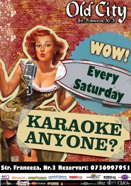 Saturday Karaoke Madness în Old City Franceză din Bucureşti