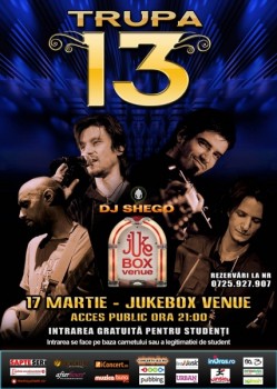 Concert Trupa 13 în Club Jukebox din Bucureşti