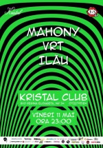 Mahony, VRT şi Ilau în Kristal Club din Bucureşti
