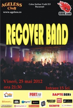 Concert Recover Band în Ageless Club din Bucureşti