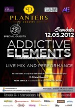 Addictive Elements în Club Planters din Bucureşti