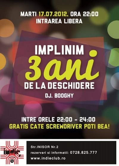 Aniversare 3 ani Indie Club din Bucureşti