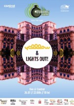 YellLow & Lights Out în Control Club din Bucureşti