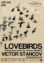 Lovebirds şi Victor Stancov în Madame Pogany din Bucureşti