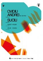 Ovidiu Andrei şi Suciu în Guest House din Bucureşti