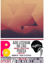 Nu Zau, Add Literam, Alex Puicea, Reznack, Tronc
