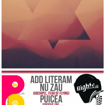 Nu Zau, Add Literam, Alex Puicea, Reznack, Tronc