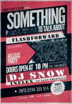 Flashforward – DJ Snow şi Inflex în Club Why?Not din Bucureşti
