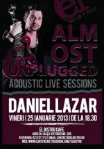 Concert Daniel Lazăr – Almost Unplugged – în El Bistro Cafe din Bucureşti