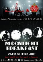 Concert Moonlight Breakfast în Euphoria Music Hall din Cluj-Napoca