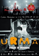 Concert URMA în Euphoria Music Hall din Cluj-Napoca