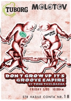 Don’t Grow Up, It’s Groove Empire în Molotov din Bucureşti
