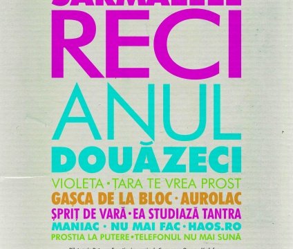 Sarmalele Reci – Anul douazeci