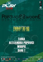Alexandru Popovici B2B Woopie’s Birthdays Bash în Play Club din Timişoara