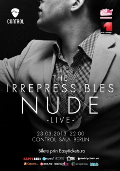 Concert The Irrepressibles – Nude în Control Club din Bucureşti
