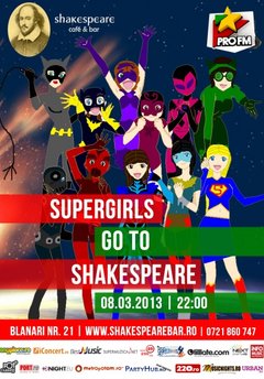 supergirls-go-to-shakespeare 8 martie copy