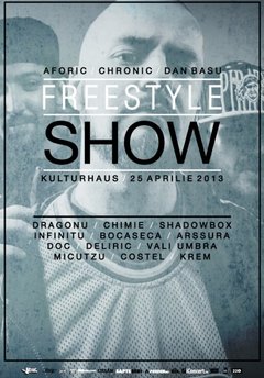 Freestyle Show Aforic Chronic Kulturhaus Bucuresti
