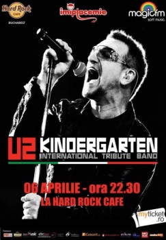 Concert Kindergarten – Tribut U2 în Hard Rock Cafe din Bucureşti