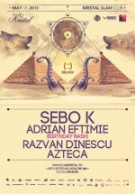 Sebo K & Adrian Eftimie B-day Bash în Kristal Club din Bucureşti